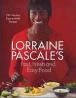 's Fast, Fresh and Easy Food (Hardcover) - Lorraine Pascale Photo
