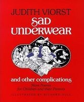 Sad Underwear - And Other Complications (Paperback, 1st Aladdin Paperbacks ed) - Judith Viorst Photo