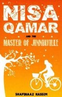 Nisa Qamar And The Master Of Jinniaville (Paperback) - Shafinaaz Hassim Photo