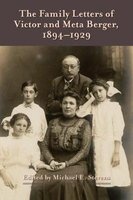 The Family Letters of Victor and Meta Berger, 1894-1929 (Paperback) - Michael E Stevens Photo