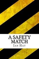 A Safety Match (Paperback) - Ian Hay Photo