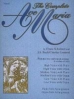The Complete Ave Maria (Paperback) - Johann Sebastian Bach Franz Photo