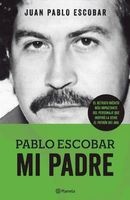 Pablo Escobar. Mi Padre (Spanish, Paperback) - Juan Pablo Escobar Photo
