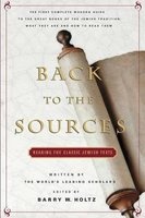 Back to the Sources - Reading the Classic Jewish Texts (Paperback, Reprint) - Barry W Holtz Photo