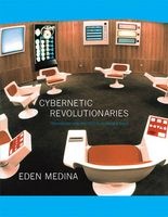 Cybernetic Revolutionaries - Technology and Politics in Allende's Chile (Paperback) - Eden Medina Photo