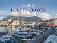 Scenic Cape Town (Hardcover, Revised Edition) - Mark Skinner Photo