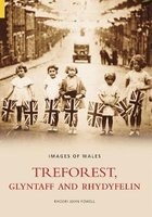 Treforest, Gyltaff & Rhydyfelin (Paperback) - Rhodri John Powell Photo