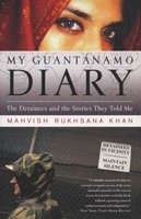 My Guantanamo Diary - The Detainees and the Stories They Told Me (Paperback) - Mahvish Khan Photo