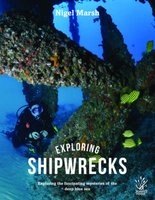 Exploring Shipwrecks (Hardcover) - Nigel Marsh Photo