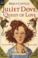 Juliet Dove, Queen of Love (Paperback) - Bruce Coville Photo