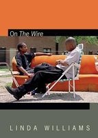 On the Wire (Paperback) - Linda Williams Photo