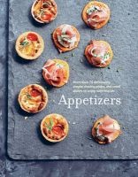 Appetizers - More Than 100 Deliciously Simple Small Dishes and Sharing Plates to Enjoy with Friends (Hardcover) - Ryland Peters Small Photo