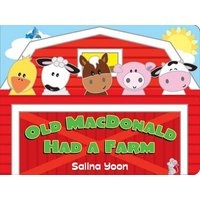 Old MacDonald Had a Farm (Board book) - Salina Yoon Photo