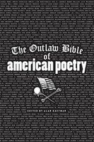 The Outlaw Bible of American Poetry (Paperback, Illustrated Ed) - Alan Kaufman Photo