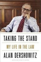 Taking the Stand - My Life in the Law (Hardcover) - Alan M Dershowitz Photo