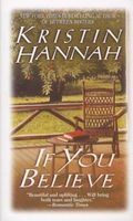 If You Believe (Paperback, Reissue) - Kristin Hannah Photo