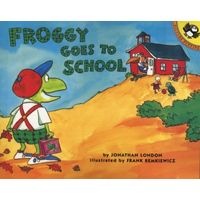Froggy Goes to School (Paperback) - Jonathan London Photo