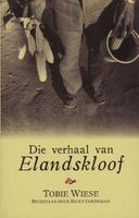 Die Verhaal Van Elandskloof (Afrikaans, Paperback) - Tobie Wiese Photo