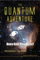 The Quantum Adventure - Does God Play Dice? (Hardcover) - Alex Montwill Photo