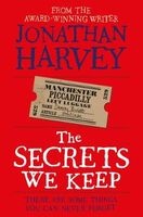 The Secrets We Keep (Paperback, Main Market Ed.) - Jonathan Harvey Photo