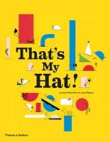 That's My Hat! (Paperback) - Anouck Boisrobert Photo