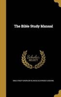 The Bible Study Manual (Hardcover) - Bible Study Union or Blakeslee Graded Photo