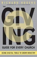 The E-Giving Guide for Every Church - Using Digital Tools to Grow Ministry (Paperback) - Richard Rogers Photo