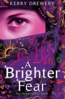 A Brighter Fear (Paperback) - Kerry Drewery Photo