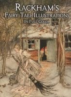 Rackham's Fairy Tale Illustrations - In Full Color (Paperback, Dover ed) - Arthur Rackham Photo