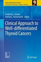 Clinical Approach to Well-Differentiated Thyroid Cancers 2012 (Hardcover) - Frederick L Greene Photo