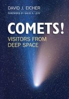 Comets! - Visitors from Deep Space (Paperback, New) - David J Eicher Photo
