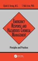 Emergency Response and Hazardous Chemical Management - Principles and Practices (Hardcover) - TRick Irvin Photo