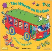 The Wheels on the Bus - Go Round and Round (Board book, Revised) - Annie Kubler Photo
