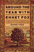 Around the Year with  - Book of Daily Readings (Paperback, New edition) - Emmet Fox Photo