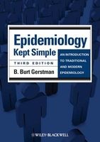 Epidemiology Kept Simple - An Introduction to Traditional and Modern Epidemiology (Paperback, 3rd Revised edition) - BBurt Gerstman Photo