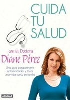 Cuida Tu Salud (Spanish, Paperback) - Diane Perez Photo