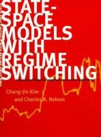 State-Space Models with Regime Switching - Classical and Gibbs-Sampling Approaches with Applications (Hardcover) - Chang Jin Kim Photo