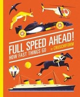 Full Speed Ahead! - How Fast Things Go (Hardcover) - Cruschiform Photo
