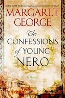The Confessions of Young Nero (Hardcover) - Margaret George Photo