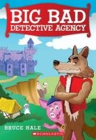 Big Bad Detective Agency (Paperback) - Bruce Hale Photo