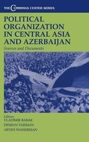 Political Organization in Central Asia and Azerbijan - Sources and Documents (Hardcover, Annotated Ed) - Vladimir Babak Photo