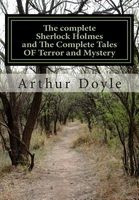 The Complete Sherlock Holmes and the Complete Tales of Terror and Mystery (All Sherlock Holmes Stories and All 12 Tales of Mystery in a Single Volume!) ... Doyle - The Complete Works Collection) (Paperback) - Sir Arthur Conan Doyle Photo
