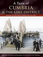 A Taste of Cumbria and the Lake District - Regional Recipes from Cumbria and the Lakes (Paperback) - Julia Skinner Photo