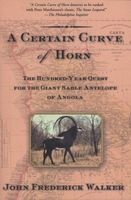 Certain Curve of Horn (Paperback) - J F Walker Photo