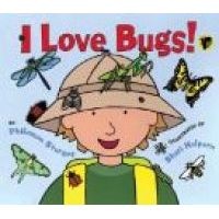 I Love Bugs! (Hardcover) - Philemon Sturges Photo