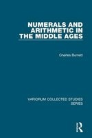 Numerals and Arithmetic in the Middle Ages (Hardcover, New Ed) - Charles Burnett Photo