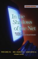 In the Shadows of the Net - Breaking Free from Compulsive Online Sexual Behavior (Paperback, 2nd Revised edition) - Patrick Carnes Photo