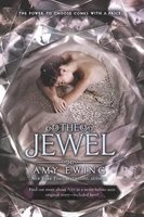 The Jewel (Paperback) - Amy Ewing Photo