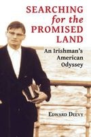 Searching for the Promised Land - An Irishman's American Odyssey (Paperback) - Ed Deevy Photo