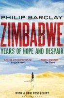Zimbabwe - Years of Hope and Despair (Paperback) - Philip Barclay Photo